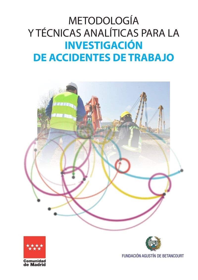Metodología y técnicas analíticas para la investigación de accidentes de trabajo
