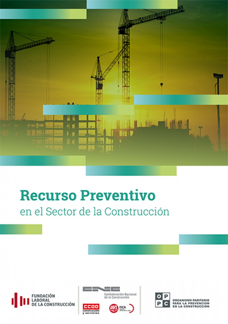 Recurso Preventivo en el Sector de la Construcción