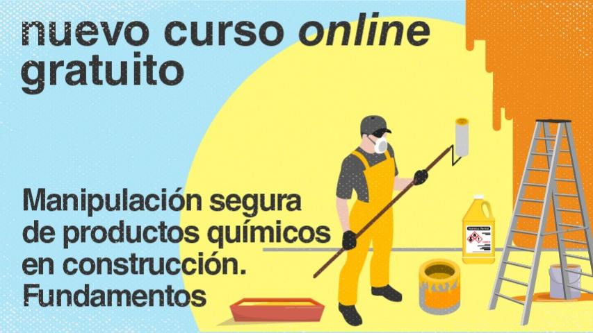 Nuevo curso online gratuito: Manipulación segura de productos químicos en construcción