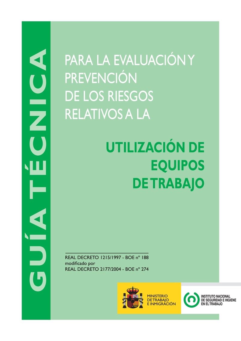 Guía técnica para utilización de equipos de trabajo.