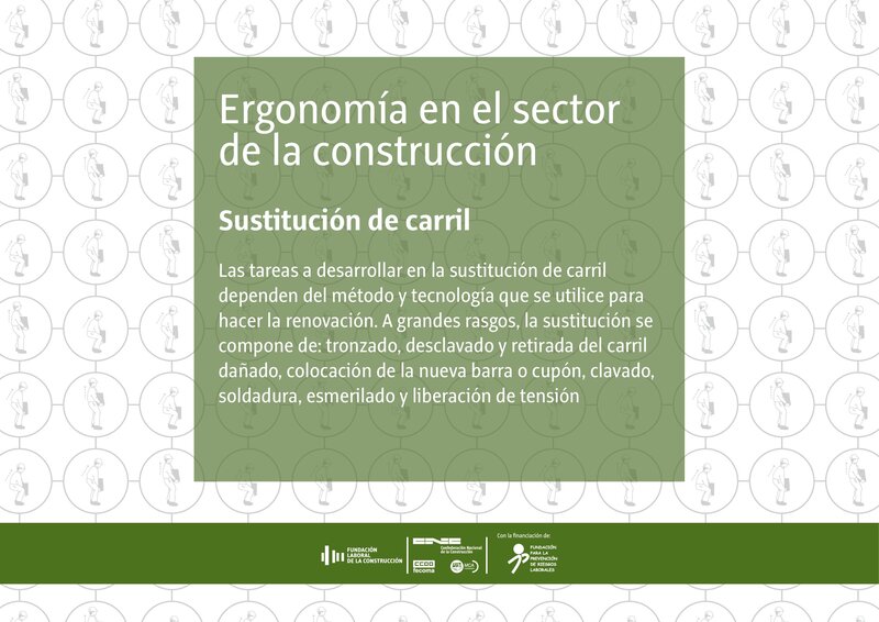 Riesgos ergonómicos. Sustitución de carril.
