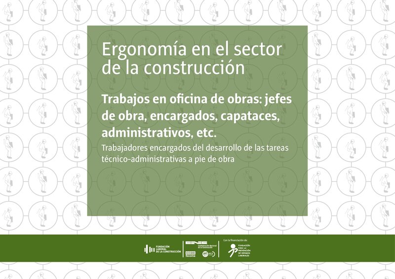 Riesgos ergonómicos. Trabajos en Oficina de obra.