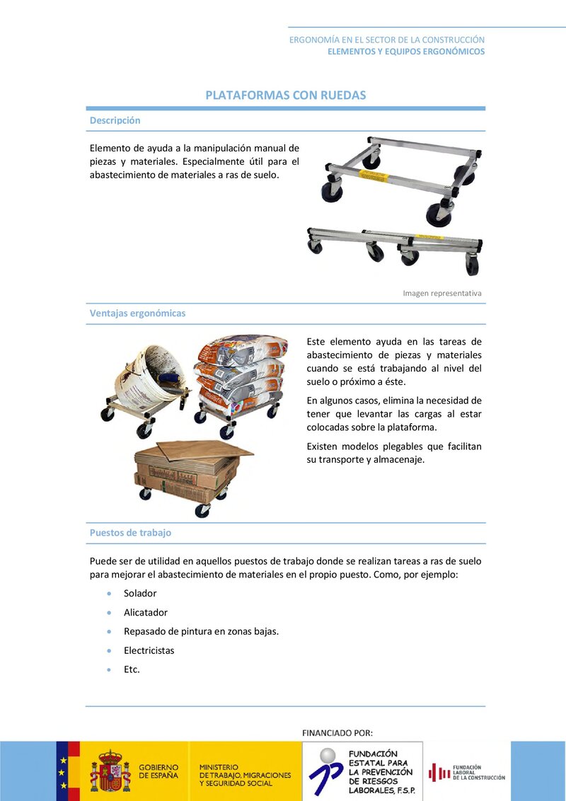 Elementos ergonómicos. Plataforma con ruedas para transporte de material.