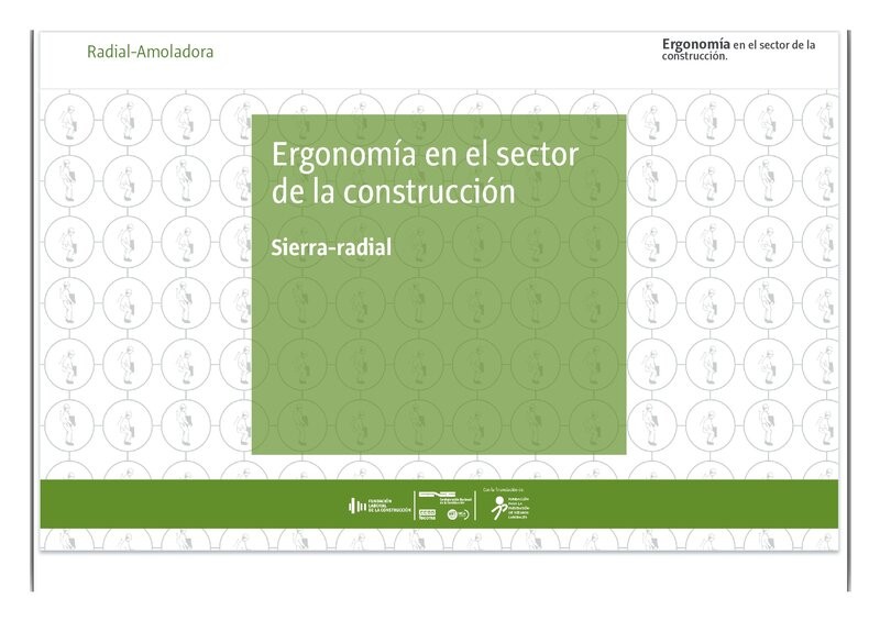 Radial - Amoladora. Riesgos ergonómicos.