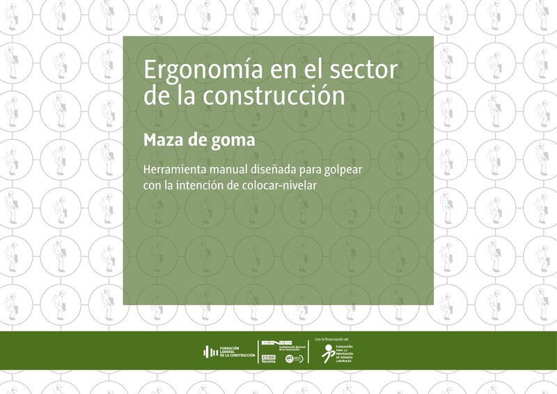 Maza de goma. Riesgos ergonómicos.