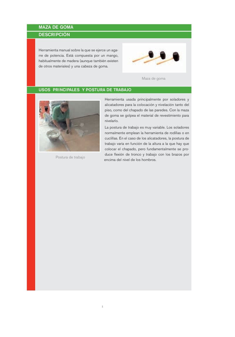 Maza de goma. Riesgos ergonómicos y recomendaciones.