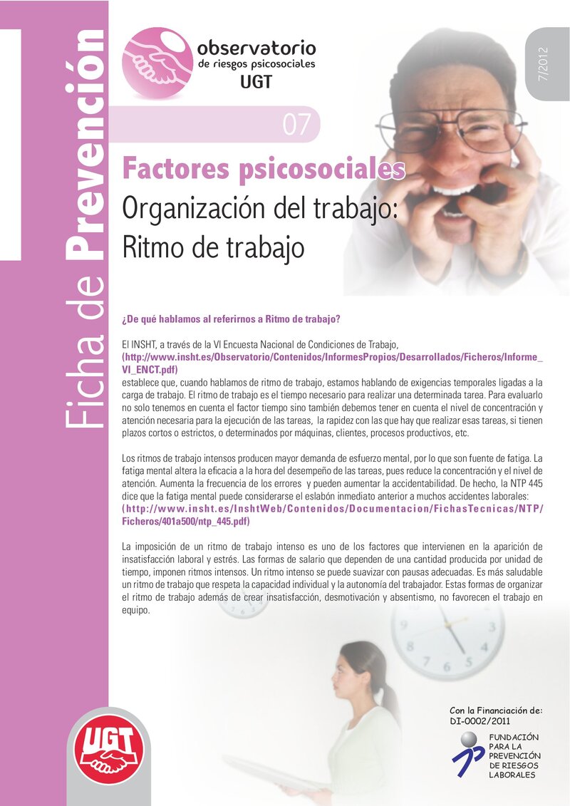 Factores psicosociales: ritmo de trabajo.