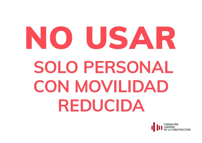 COVID-19. Sólo personal con movilidad reducida.