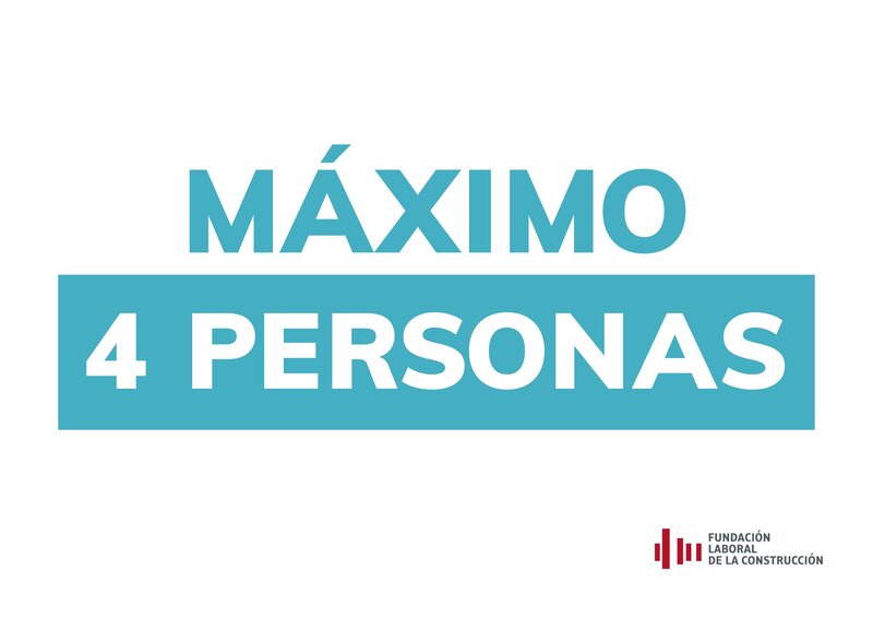 COVID-19. Máximo 4 personas.