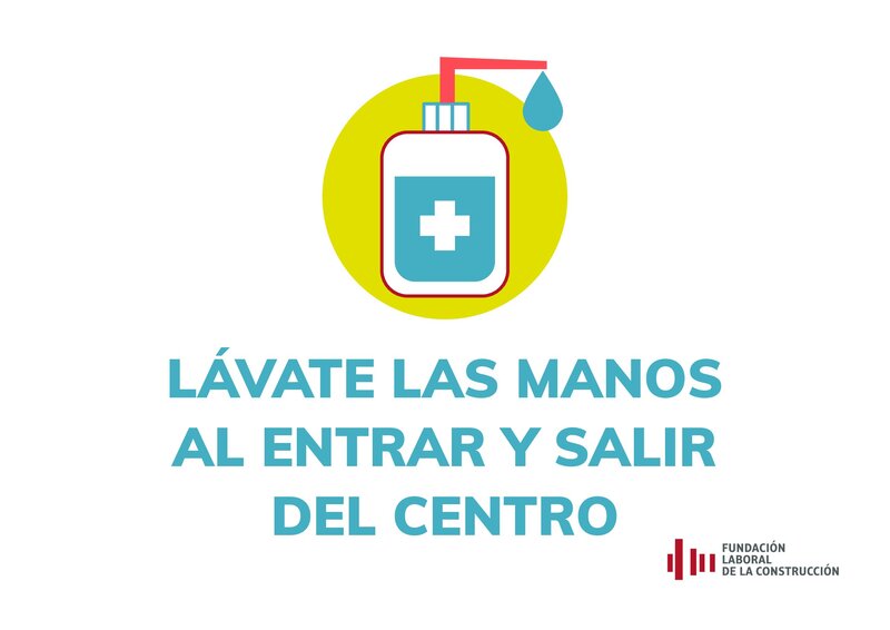 COVID-19. Lávate las manos al entrar y salir del centro.